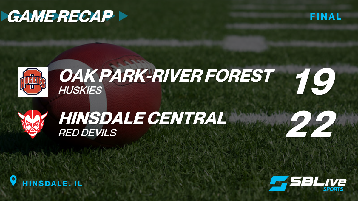 Hinsdale Central vs Oak Park-River Forest Football - Sep 23, 2022