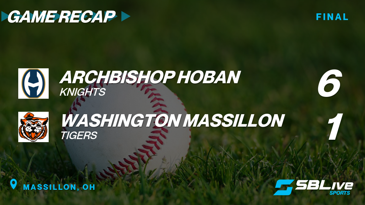 Hoban vs Washington Massillon Baseball May 25, 2023