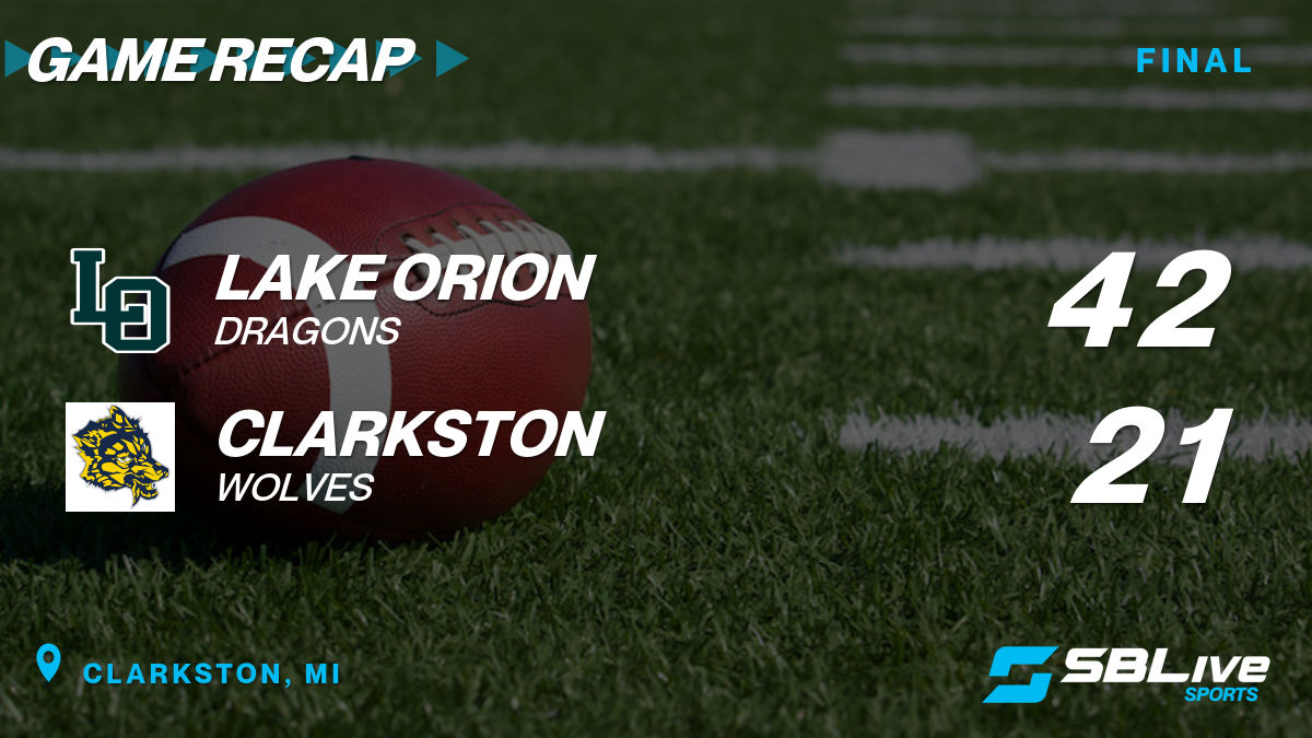 Clarkston vs. Lake Orion high school football 