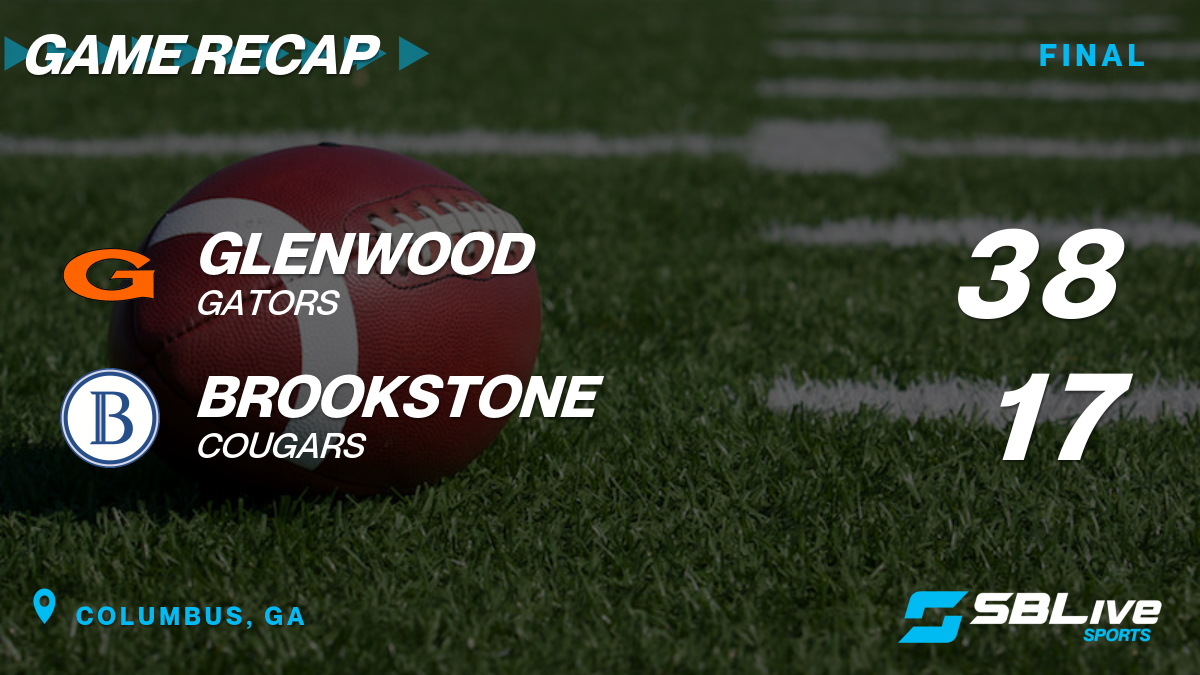 Glenwood vs Brookstone Football Aug 25 2023 scorebooklive