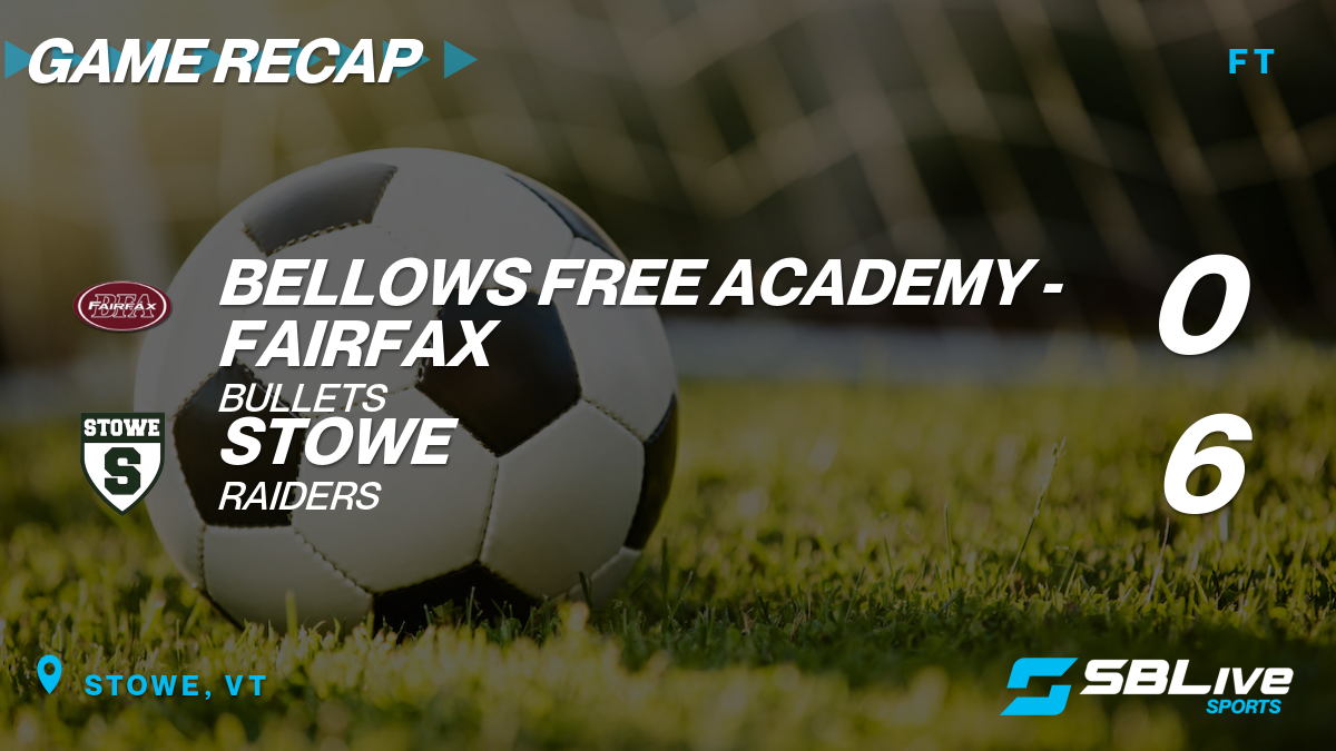 Bellows Free Academy - Fairfax vs Stowe Boys Soccer - Oct 28, 2023 ...