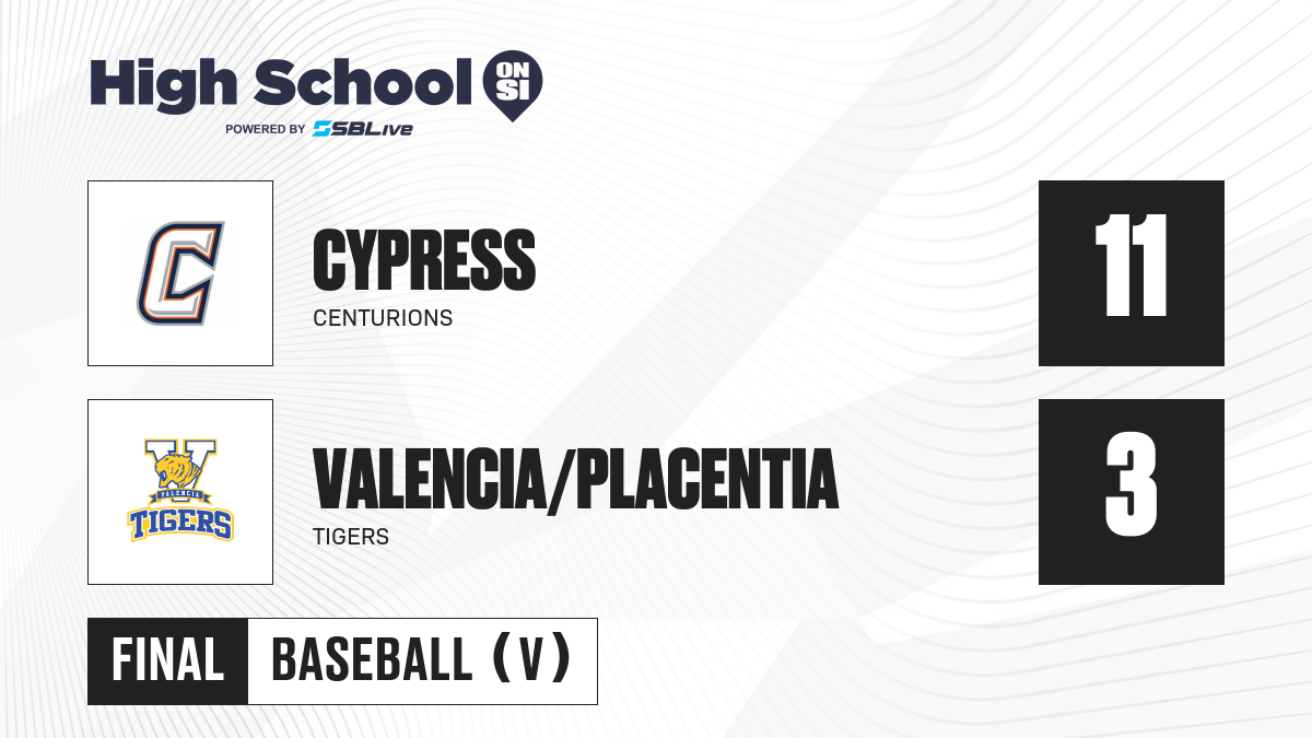 Cypress vs Valencia/Placentia Baseball - Mar 22, 2023 - High School On SI