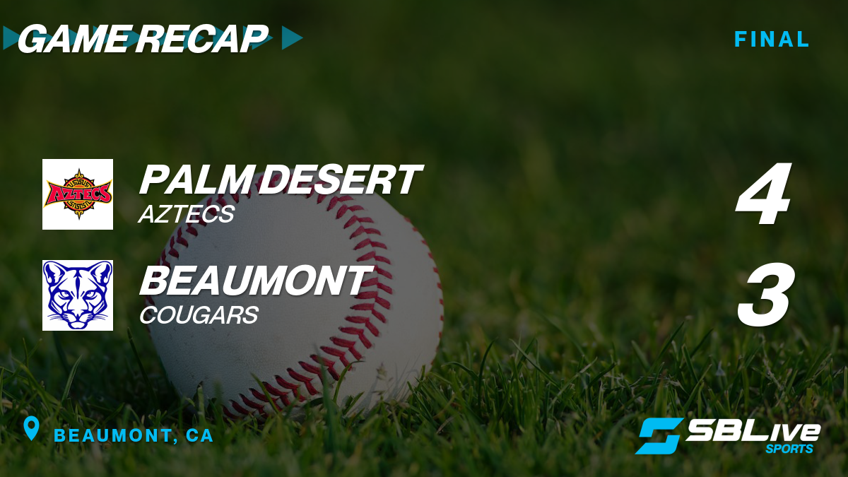 Beaumont vs Palm Desert Fr Baseball Feb 24 2024 scorebooklive