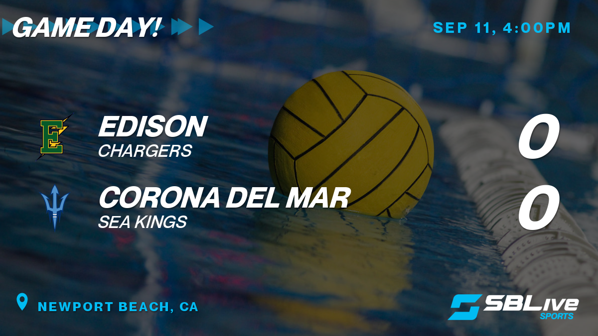 Edison vs Corona del Mar Boys Water Polo - Sep 11, 2024 - scorebooklive.com
