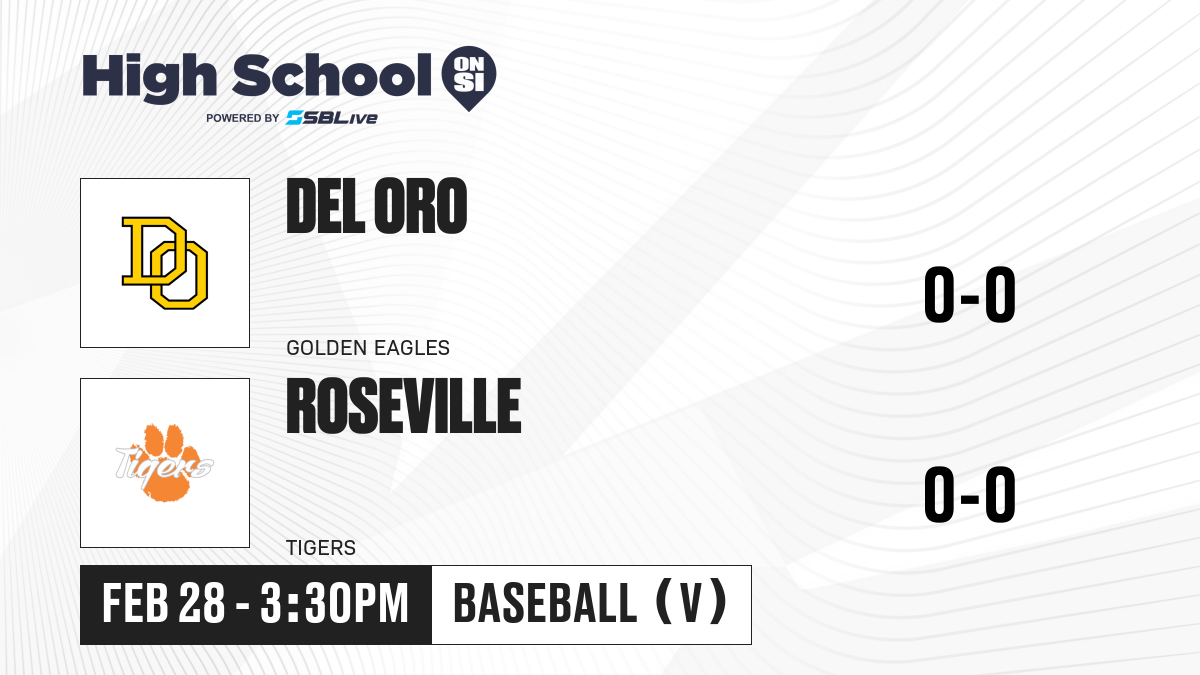 Del Oro vs Roseville Baseball - Feb 28, 2025 - High School On SI