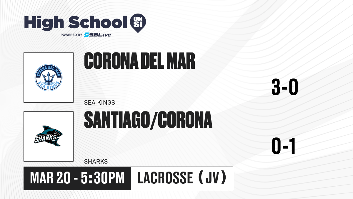 Corona del Mar vs Santiago/Corona JV Girls Lacrosse - Mar 20, 2025 ...